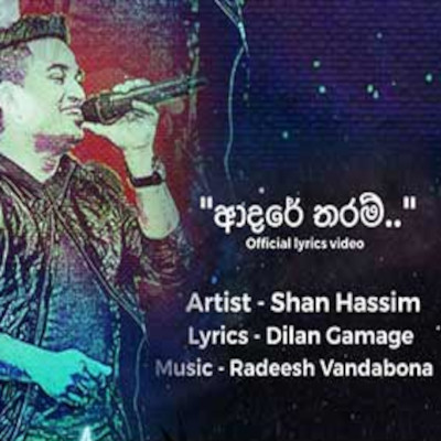 Download Adare Tharam Kiyaganna Bari Wu Nisa Loving Remix (Remix) - Shan Hassim Mp3 Song for free. Latest Sinhala music available on SriTune.