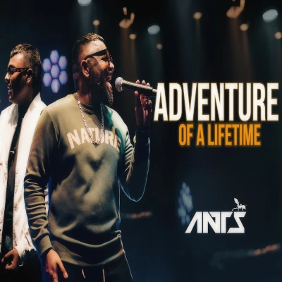 Download Adventure Of A Lifetime Live - Ants Band Mp3 Song for free. Latest Sinhala music available on SriTune.
