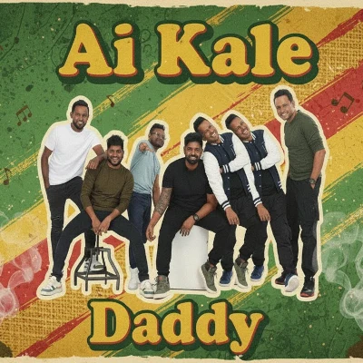Download Ai Kale (Reggae Version) - Daddy Mp3 Song for free. Latest Sinhala music available on SriTune.