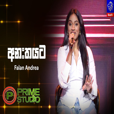 Download Ananthayata Prime Studio - Falan Andrea Mp3 Song for free. Latest Sinhala music available on SriTune.
