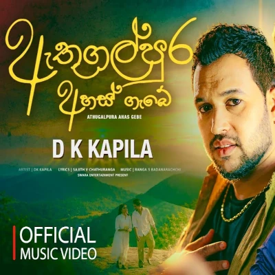 Download Athugalpura Ahas Gabe - DK Kapila Mp3 Song for free. Latest Sinhala music available on SriTune.