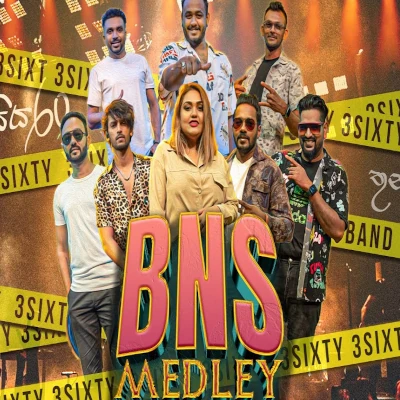 Download BNS Medley - 3Sixty Mp3 Song for free. Latest Sinhala music available on SriTune.