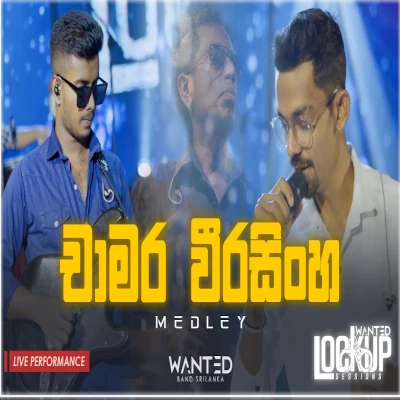 Download Chamara Medley (Live) - Wanted Mp3 Song for free. Latest Sinhala music available on SriTune.