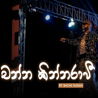 Download Channa Kinnarawi (Live) - Bachi Susan Mp3 Song for free. Latest Sinhala music available on SriTune.
