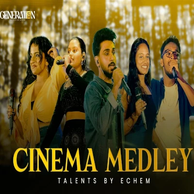 Cinema Medley Live - Echem - Latest Sinhala Song
