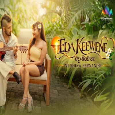 Download Eda Keewe Ne Cover - Nushika Fernando Mp3 Song for free. Latest Sinhala music available on SriTune.