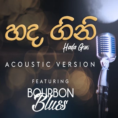 Download Hada Gini (Acoustic Version) - Jacquline Hettiarachchi Mp3 Song for free. Latest Sinhala music available on SriTune.