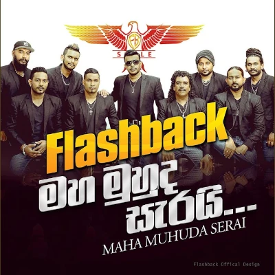 Download Maha Muhuda Serai - Flashback Mp3 Song for free. Latest Sinhala music available on SriTune.