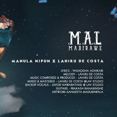 Download Mal Madirawe - Manula Nipun Mp3 Song for free. Latest Sinhala music available on SriTune.