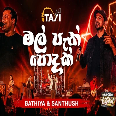 Mal Pan Podak & Unmadini Live - Bathiya & Santhush - Latest Sinhala Song