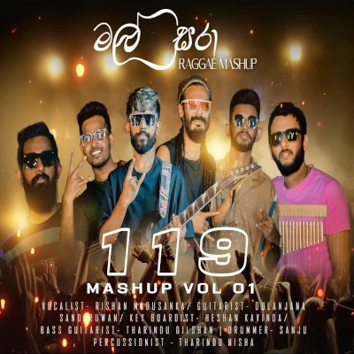 Download Malsara (Reggae Mashup) - 119 Band Mp3 Song for free. Latest Sinhala music available on SriTune.