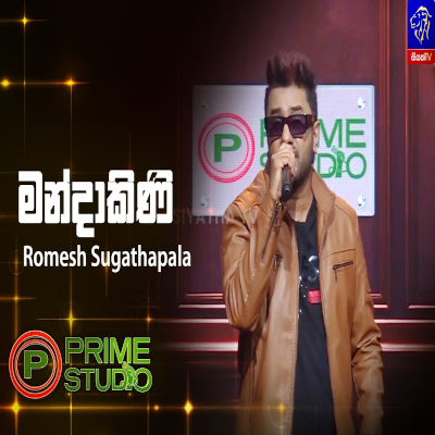 Download Mandakini Prime Studio - Romesh Sugathapala Mp3 Song for free. Latest Sinhala music available on SriTune.