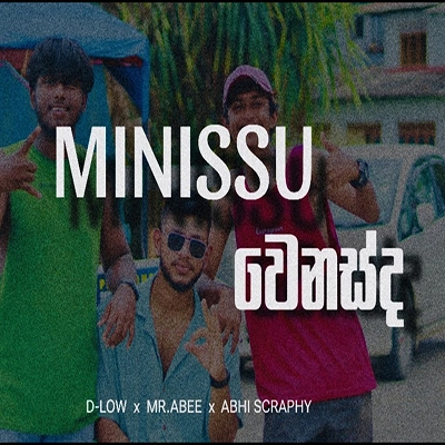 Download Minissu Wenasda - D-Low Mp3 Song for free. Latest Sinhala music available on SriTune.