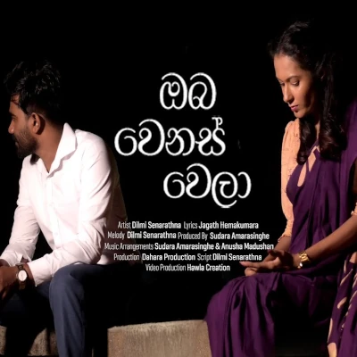 Download Oba Wenas Wela - Dilmi Senarathna Mp3 Song for free. Latest Sinhala music available on SriTune.