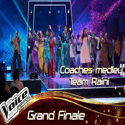 Download Raini's Team Medley The Voice Teen Sri Lanka - Various Artists Mp3 Song for free. Latest Sinhala music available on SriTune.