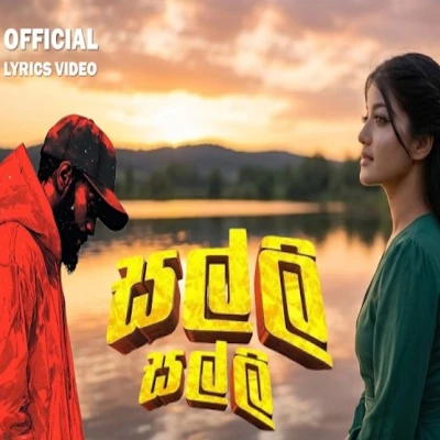 Download Salli Salli Mp3 Song for free. Latest Sinhala music available on SriTune.