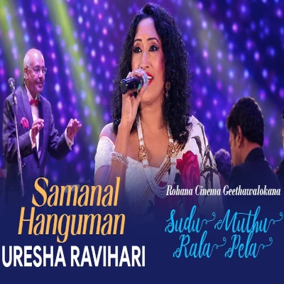 Download Samanal Hanguman Athare Live - Uresha Ravihari Mp3 Song for free. Latest Sinhala music available on SriTune.