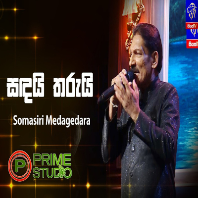 Download Sandai Tharui Nisansale Prime Studio - Somasiri Madagedara Mp3 Song for free. Latest Sinhala music available on SriTune.