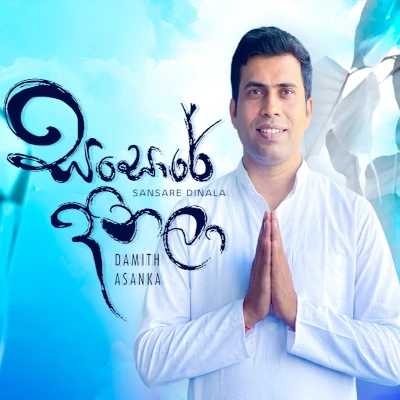 Download Sansare Dinala - Damith Asanka Mp3 Song for free. Latest Sinhala music available on SriTune.