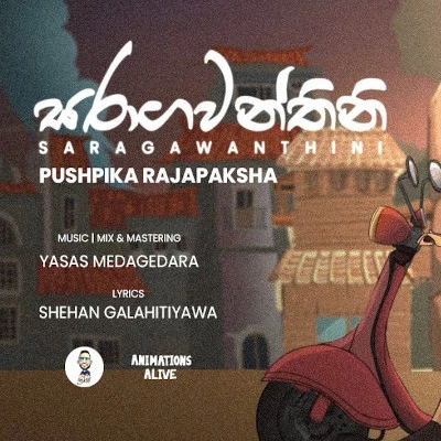 Download Saragawanthi - Pushpika Rajapaksha Mp3 Song for free. Latest Sinhala music available on SriTune.