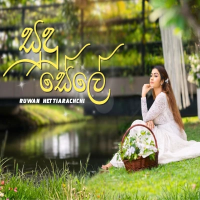 Download Sudu Sele - Ruwan Hettiarachchi Mp3 Song for free. Latest Sinhala music available on SriTune.