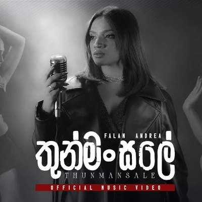 Download Thunmansale - Falan Andrea Mp3 Song for free. Latest Sinhala music available on SriTune.