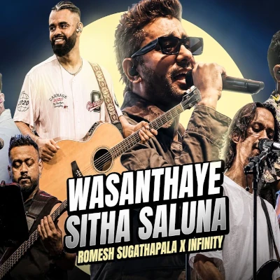 Download Wasanthaye Sitha Saluna Live - Romesh Sugathapala Mp3 Song for free. Latest Sinhala music available on SriTune.