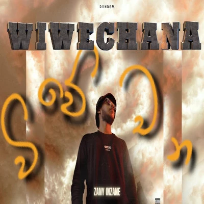 Download Wiwechana - Zany Inzane Mp3 Song for free. Latest Sinhala music available on SriTune.