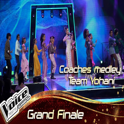 Download Yohani's Team Medley The Voice Teen Sri Lanka - Various Artists Mp3 Song for free. Latest Sinhala music available on SriTune.